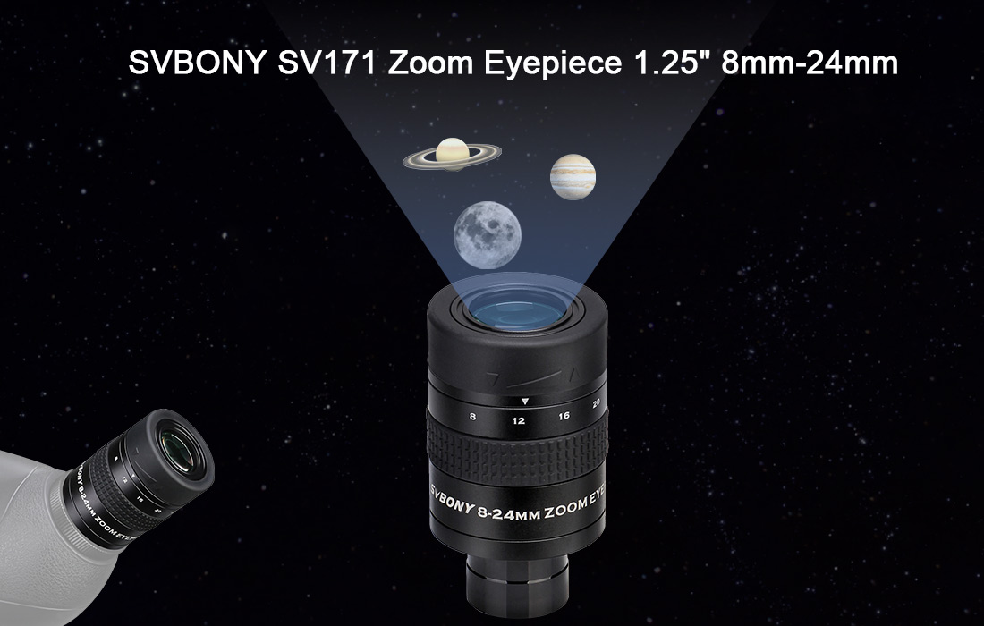 SVBONY SV171 1.25inch ズームアイピース 8mm-24mm 天体望遠鏡用